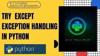 Try Except Exception Handling in Python Python Tutorial For Absolute Beginners In Hindi
