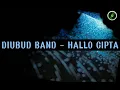 Download Lagu LIRIK LAGU HALO CIPTA - DIUBUD BAND