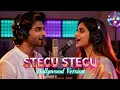 Lagu STECU STECU (Bollywood Version)