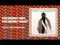 Teddy Pendergrass - The More I Get The More I Want (Official Audio)