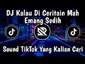 Download Lagu DJ KALAU DI CERITAIN MAH EMANG SEDIH BY UCIL FVNKY - VIRAL FYP TIKTOK TERBARU 2023!!