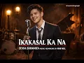 Ikakasal Ka Na - Jessa Zaragoza Music Reimagine by Rafael (OPM-JAZZ)