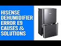 Hisense Dehumidifier Error E9 Understanding Origins Resolutions and Practical Fixes