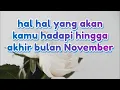 Yang akan kamu hadapi hingga akhir bulan November