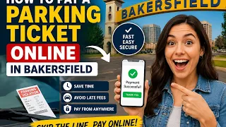 How to pay a parking ticket online in Bakersfield