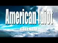 Lagu Greenday - American Idiot(Lyrics)