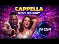 Lagu Cappella - Move On Baby (AI-ESR Remix)