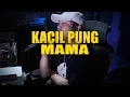 Download Lagu KACIL PUNG MAMA - ALICE SIA // Cover Stevano muhaling