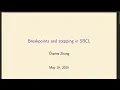 Lightning Talk Break Points and Stepping in SBCL