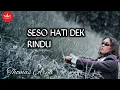 Download Lagu Thomas Arya - Seso Hati Dek Rindu [Official Music Video] Lagu Minang