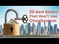 20 Best Banks That Don t Use ChexSystem