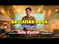 Lagu Aku Anak Desa ( EDM Remix ) – Ade Putra | AI Cover by HarmoniAI Covers
