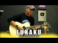 Lagu LUKAKU Guitar Cover Instrument By Muaji N.A