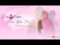 Download Lagu Sun Raha Hai Na Tu (female) | Cover song | Aashiqui 2 | Liyana