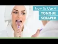 How To Use A Tongue Scraper