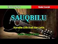Download Lagu SAUQBILU | Karaoke Sholawat Lirik Arab dan Latin | Audio Jernih