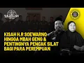 LILIN SETIA HATI -  Kisah H.R Soewarno hingga Mbah Geng dan Pentingnya Pencak Silat Bagi Perempuan