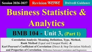 Unit 3, Part 1, Business Statistics & Analytics mba 1st sem, #correlation #statistics #business #mba