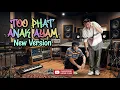 [Official Audio] Too Phat - Anak Ayam - New Version by Kapaya Music