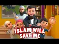 Download Lagu Omar Esa - Islam Will Save Me Nasheed | 3D Islamic Animation