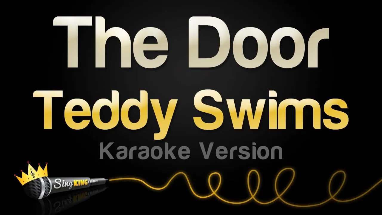 Teddy Swims - The Door (Karaoke Version) Teddy Swims - The Door (Karaoke Version)