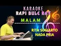 Lagu MALAM - RITA SUGIARTO | Karaoke | nada Pria | Lirik