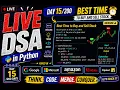 LIVE Day Best Time to Buy and Sell Stock DSA in Python Coding Interview Question