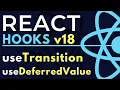 React v18 Hooks - useTransition vs useDeferredValue Examples Comparison