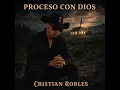 Proceso Con Dios - Cristian Robles