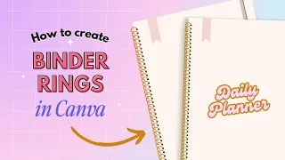 Learn how to create binder rings in Canva for your digital planners