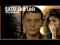 Download Lagu Satu Jam lagi - Mus mujiono