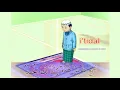 Lagu TATA CARA SHOLAT DAN BACAAN SHOLAT LIMA WAKTU
