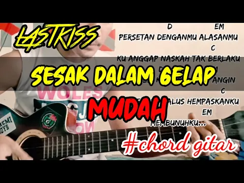 Download MP3 LAST KISS FROM AVELIN - sesak dalam gelap {cover gitar} chord mudah by brando toprt