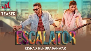 Escalator - Teaser | Renuka Panwar, Kisna | Sahil Sandhu | Anshuman Sharma | New Haryanvi Song 2024