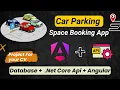 Build a Parking Space Rental App Real-World Angular Project Idea Startup-Level