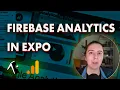 Firebase Analytics Expo Tutorial