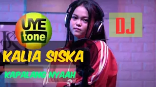 Download Kalia Siska - Kapalang Nyaah MP3