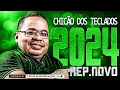 Download Lagu CHICÃO DOS TECLADOS 2024 ( REPERTÓRIO NOVO 2024 ) CD NOVO - MÚSICAS NOVAS