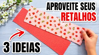 3 IDEIAS COM RETALHOS DE TECIDO PARA FAZER RÁPIDO EM 10 MINUTOS   SHOW DE ARTESANATO