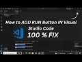 2024 How to add find run button in Visual Studio Code VSCODE In Windows 11