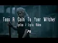 Download Lagu Toss A Coin To Your Witcher (Lyrics / Lyric Video) [Jaskier Song]
