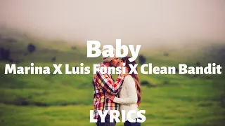Clean Bandit - Baby ( Lyrics / letra ) feat. Marina \u0026 Luis Fonsi