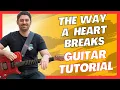 Lagu The Way A Heart Breaks Alexander Stewart Guitar Lesson