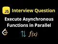 2721 Execute Asynchronous Functions in Parallel - Leetcode JavaScript Solution with Explanation