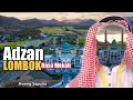 Download Lagu MENIRU ADZAN MEKAH || Akhirnya Pemuda Asal Lombok ini Berhasil Sempurna