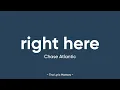 Download Lagu Right Here - Chase Atlantic (Lyrics)