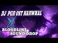 Download Lagu DJ PGR OST NARWHAL X SOUND DROP X BLOODLINE SLOWED \u0026 REVERB SOUND VIRAL TIKTOK!!