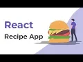 Build a Recipe App With React React Tutorial For Beginners