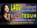 1 Jam Kumpulan Lagu Rohani Kristen Saat Teduh \u0026 Penyembahan | Meneguhkan Iman \u0026 Pengharapan 2025