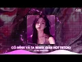 Lagu Một Sương Hai Nắng Dãi Dầu Cùng Nhau Remix TikTok - Có Mình Và Ta Remix (Bản Hot TikTok)